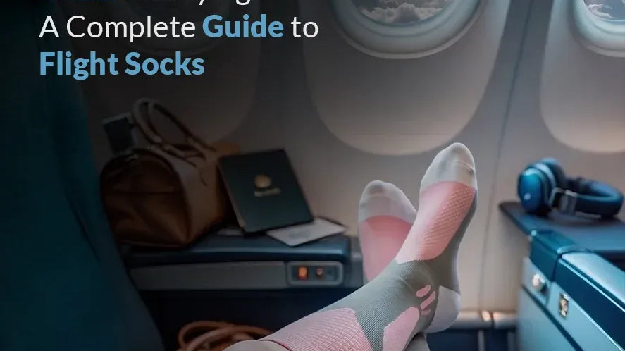 Best Compression Socks for Flying: A Complete Guide to Flight Socks